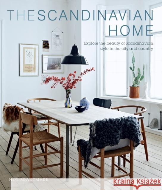 The Scandinavian Home: Interiors Inspired by Light Niki Brantmark 9781782494119 Ryland, Peters & Small Ltd - książka