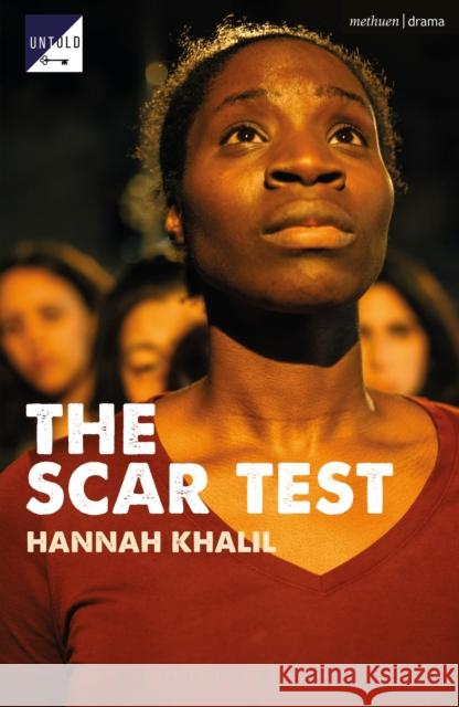 The Scar Test Hannah Khalil 9781350050822 Bloomsbury Methuen Drama - książka
