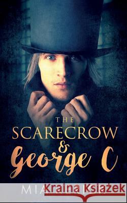 The Scarecrow and George C Mia Kerick 9781950412945 Ninestar Press, LLC - książka