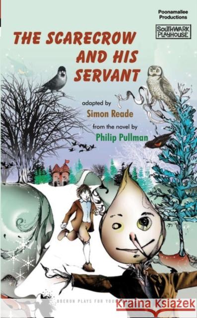 The Scarecrow and His Servant Pullman, Philip 9781840028997  - książka