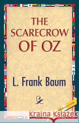 The Scarecrow of Oz L. Frank Baum 1st World Publishing 9781421849904 1st World Publishing - książka