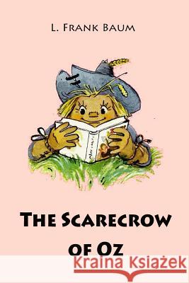The Scarecrow of Oz L. Frank Baum 9781544217048 Createspace Independent Publishing Platform - książka
