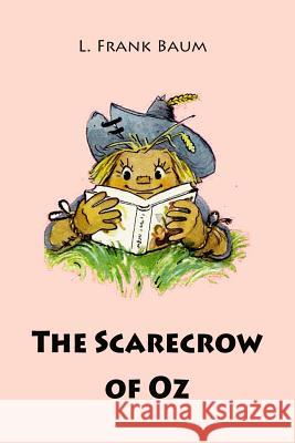 The Scarecrow of Oz L. Frank Baum 9781544217314 Createspace Independent Publishing Platform - książka