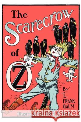 The Scarecrow of Oz L. Frank Baum John R. Neill  9781617205538 Wilder Publications, Limited - książka