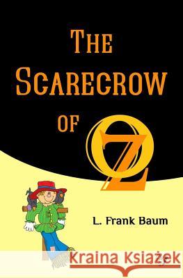 The Scarecrow of Oz L. Frank Baum Golden Wit 9781979676274 Createspace Independent Publishing Platform - książka