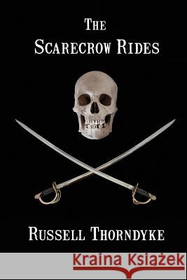 The Scarecrow Rides Russell Thorndyke   9781627554459 Black Curtain Press - książka