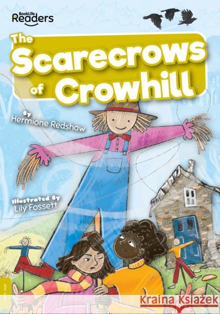 The Scarecrows of Crowhill Hermione Redshaw Lily Fossett  9781801558068 BookLife Publishing - książka