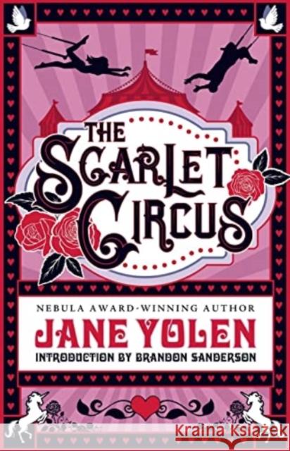 The Scarlet Circus Jane Yolen Brandon Sanderson 9781616963866 Tachyon Publications - książka