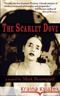The Scarlet Dove Mark Beauregard 9781933975108 Giant Publishing - książka