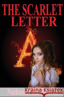 The Scarlet Letter Nathaniel Hawthorne 9780615794587 Denton & White - książka