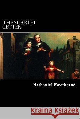 The Scarlet Letter Nathaniel Hawthorne Alex Struik 9781481266130 Createspace - książka