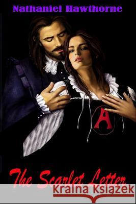 The Scarlet Letter Nathaniel Hawthorne 9781519601421 Createspace Independent Publishing Platform - książka