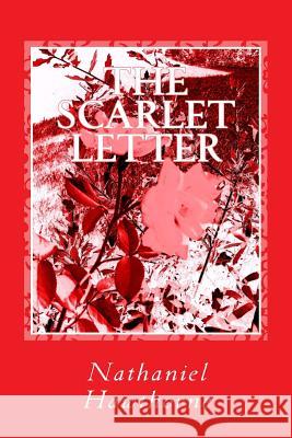 The Scarlet Letter Nathaniel Hawthorne 9781519734280 Createspace Independent Publishing Platform - książka