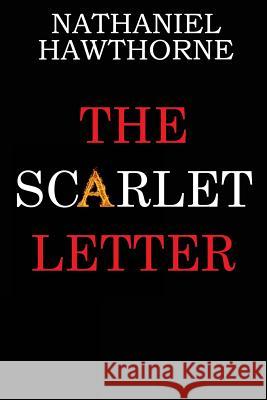 The Scarlet Letter Nathaniel Hawthorne 9781523642496 Createspace Independent Publishing Platform - książka