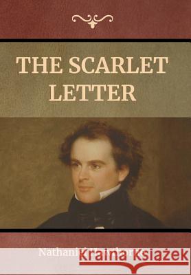 The Scarlet Letter Nathaniel Hawthorne 9781618956118 Bibliotech Press - książka