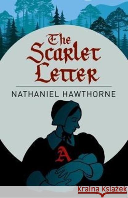 The Scarlet Letter Nathanial Hawthorne 9781788280525  - książka