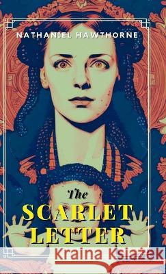 The Scarlet Letter Nathaniel Hawthorne   9789355275035 Maven Books - książka