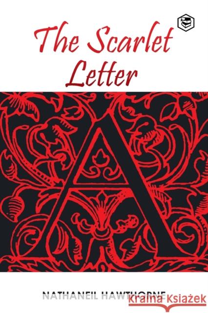 The Scarlet Letter Nathaniel Hawthorne 9789391316518 Sanage Publishing - książka