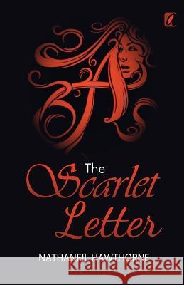 The Scarlet Letter Nathaniel Hawthorne   9789394178274 Adhyaya Books - książka