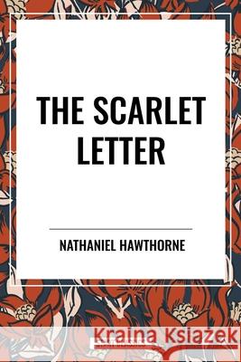 The Scarlet Letter Nathaniel Hawthorne 9798880920082 Start Classics - książka