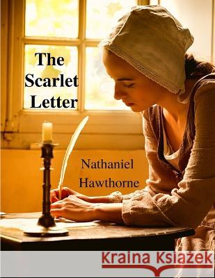 The Scarlet Letter: A Bestseller Classic Novel Nathaniel Hawthorne 9781803968438 Intell World Publishers - książka