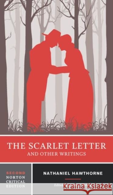 The Scarlet Letter and Other Writings Hawthorne, Nathaniel 9780393264890 W. W. Norton & Company - książka