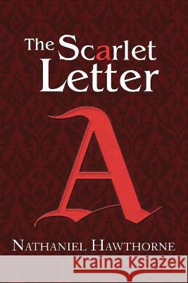 The Scarlet Letter (Reader's Library Classics) Nathaniel Hawthorne 9781954839175 Reader's Library Classics - książka