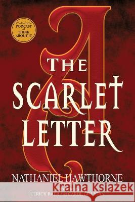 The Scarlet Letter (Warbler Classics Annotated Edition) Nathaniel Hawthorne Ulrich Baer Carol Gilligan 9781959891567 Warbler Press - książka