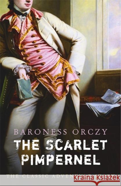The Scarlet Pimpernel Baroness Orczy 9780340894989 Hodder & Stoughton - książka