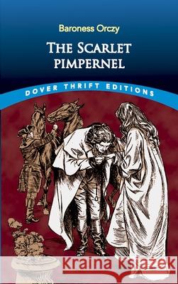 The Scarlet Pimpernel Emmuska Orczy Orczy 9780486421223 Dover Publications - książka