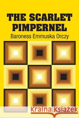 The Scarlet Pimpernel Baroness Emmuska Orczy 9781731702760 Simon & Brown - książka