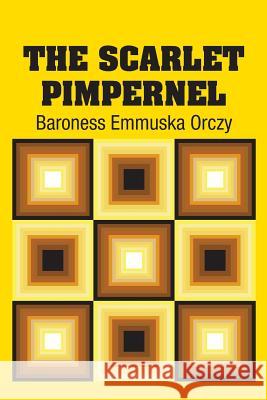 The Scarlet Pimpernel Baroness Emmuska Orczy 9781731707475 Simon & Brown - książka