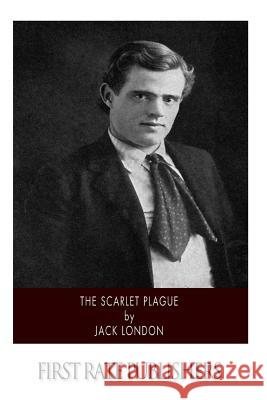 The Scarlet Plague Jack London 9781500210458 Createspace - książka