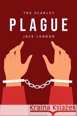 The Scarlet Plague Jack London 9781800760332 Public Public Books - książka