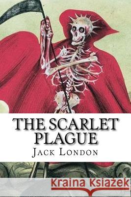 The Scarlet Plague Jack London Mybook 9781978017221 Createspace Independent Publishing Platform - książka