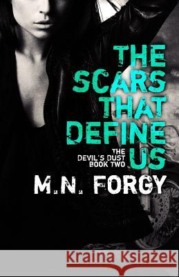 The Scars That Define Us M. N. Forgy 9781502700605 Createspace - książka