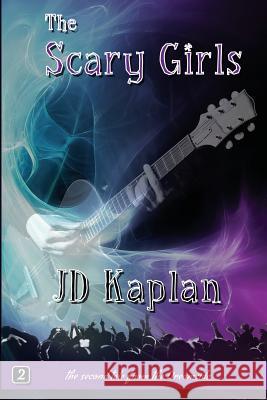 The Scary Girls Jd Kaplan 9781505715279 Createspace - książka