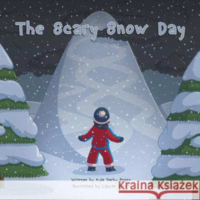 The Scary Snow Day: A Story with a Moral Kyle Derby Pratt 9781524693589 Authorhouse - książka