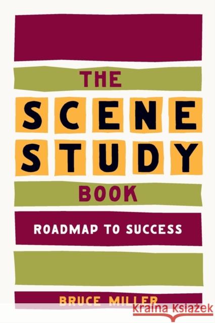 The Scene Study Book: Roadmap to Success Bruce Miller 9780879103712 Limelight Editions - książka