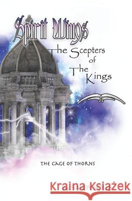 The Scepters of the Kings: Spirit Wings - Book Four Solis, Sandy 9798731197311 Independently published - książka