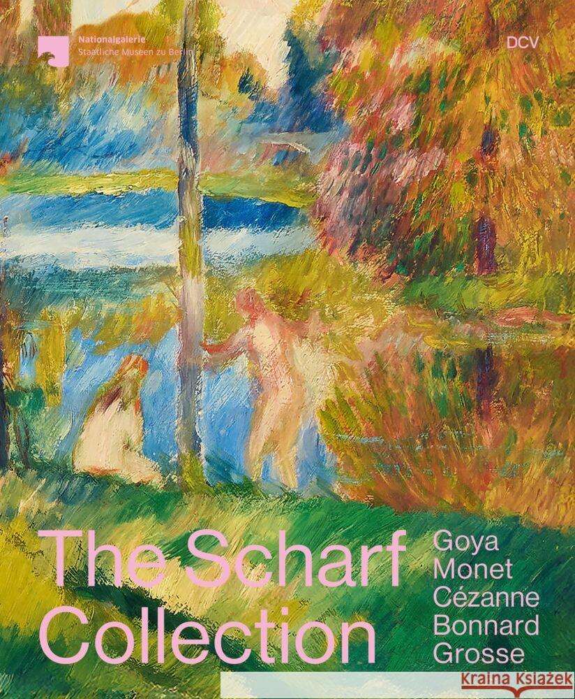 The Scharf Collection. Goya - Monet - Cézanne - Bonnard - Grosse Bischoff, Susan, Zamani, Daniel, DuBois, Kathrin 9783969122471 DCV Dr. Cantzsche - książka