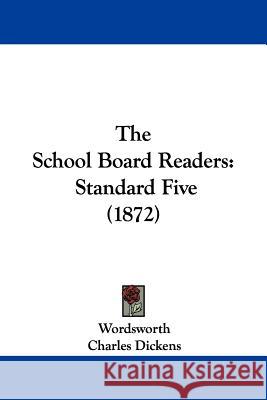The School Board Readers: Standard Five (1872) Wordsworth 9781437339048  - książka