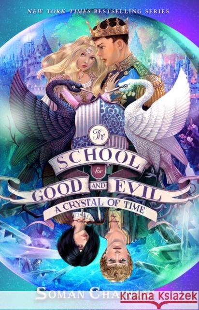 The School for Good and Evil #5: A Crystal of Time: Now a Netflix Originals Movie Chainani, Soman 9780062695178 HarperCollins - książka