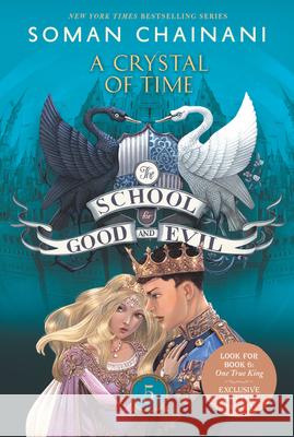 The School for Good and Evil #5: A Crystal of Time: Now a Netflix Originals Movie Chainani, Soman 9780062695192 HarperCollins - książka