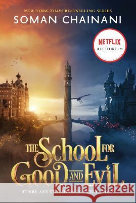 The School for Good and Evil: Movie Tie-In Edition: Now a Netflix Originals Movie Chainani, Soman 9780063222588 HarperCollins - książka