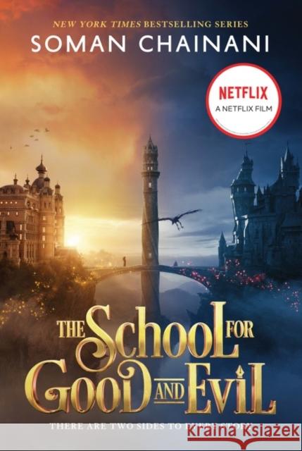 The School for Good and Evil: Movie Tie-In Edition: Now a Netflix Originals Movie Soman Chainani 9780063230965 HarperCollins - książka