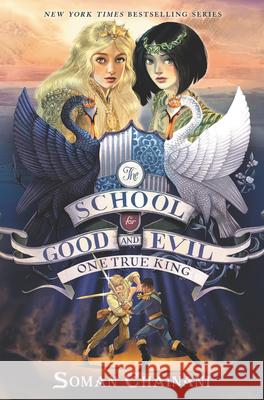 The School for Good and Evil, One True King Chainani, Soman 9780062999764 HarperCollins - książka