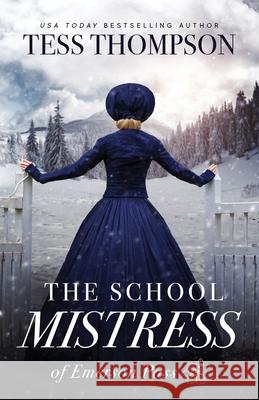 The School Mistress Tess Thompson 9781951621063 Tess Thompson - książka