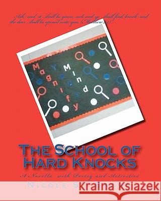The School of Hard Knocks Nicole S Brown 9781460903575 Createspace Independent Publishing Platform - książka