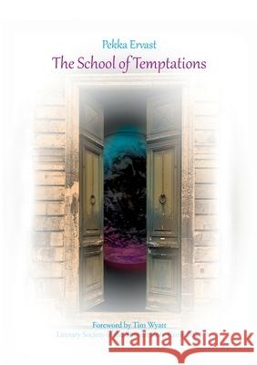 The School of Temptations Pekka Ervast 9789529603763 Ruusu-Ristin Kirjallisuusseura Ry - książka